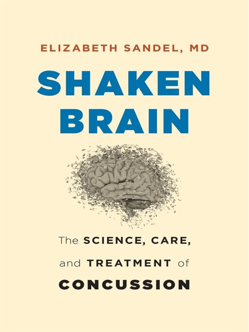 Title details for Shaken Brain by Elizabeth Sandel - Wait list